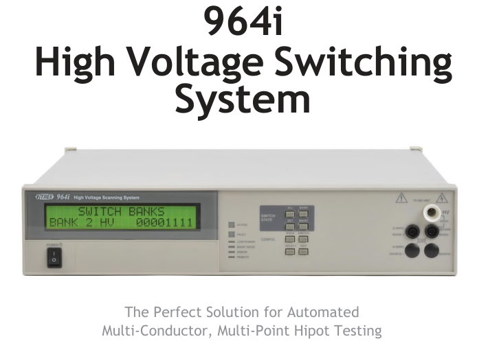 Vitrek 964i 高壓開關(guān)系統(tǒng) Vitrek 964i 高壓開關(guān)系統(tǒng)